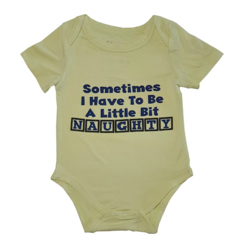 Bebe Bamboo Cute Saying Onesie (Sometimes, I Have to be a Little Naughty)