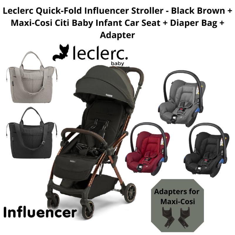 baby-fair Leclerc Quick-Fold Influencer Stroller - Black Brown + Maxi-Cosi Citi Baby Infant Car Seat + Diaper Bag + Adapter