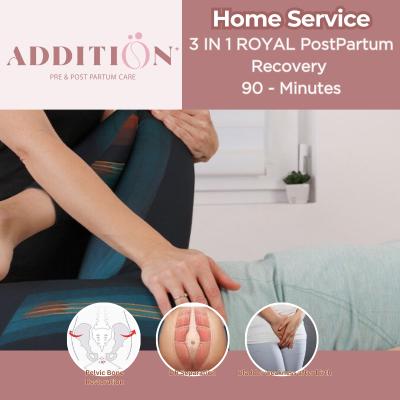 ADDITION+ Pre Post Partum Care 6 Sessions HOME SERVICE 3 in 1 ROYAL PostPartum Recovery Treatment 