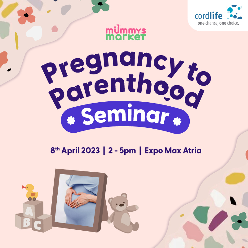 Baby Fair | Mummys Market Pregnancy to Parenthood Seminar Ticket + $150 worth Goodie Bag